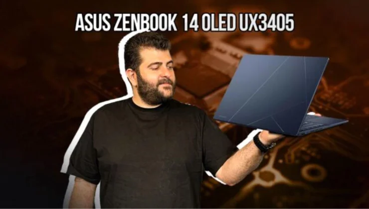 ASUS Zenbook 14 OLED UX3405 İncelemesi: Güçlü ve Taşınabilir Bir Cihaz